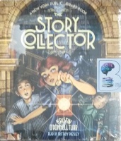 The Story Collector written by Kristin O'Donnell Tubb performed by Brittany Pressley on Audio CD (Unabridged)